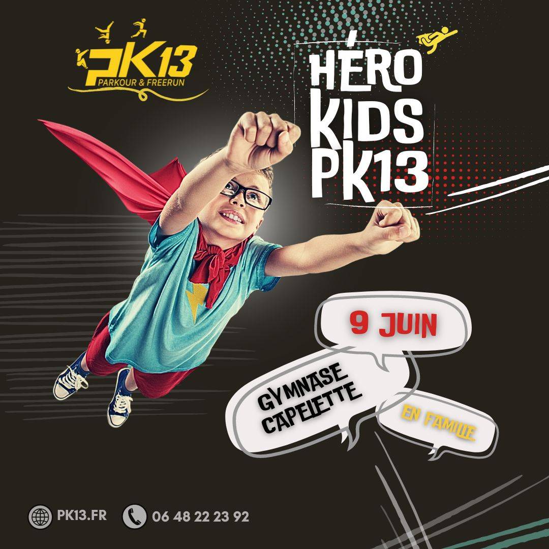 HERO KIDS - PK13  (9 juin)